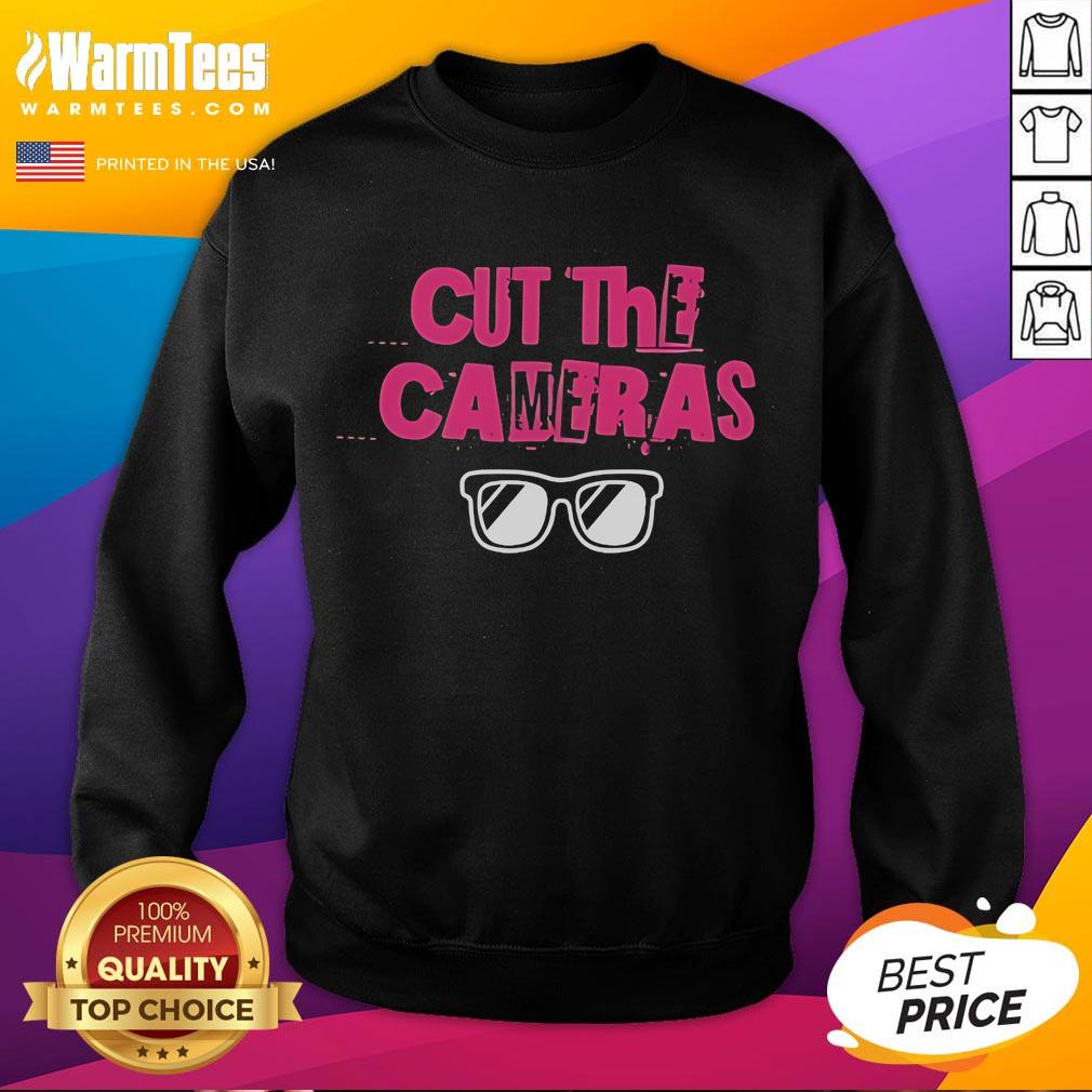 Nice Cut The Cameras Glasses Sweatshirt Nice Cut The Cameras sweatshirt featuring stylish glasses design, perfect for casual wear and trendy outfits.