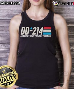 4th of July tank top featuring 'Nice DD 214 America's True Form of Freedom' design, perfect for celebrating Independence Day.