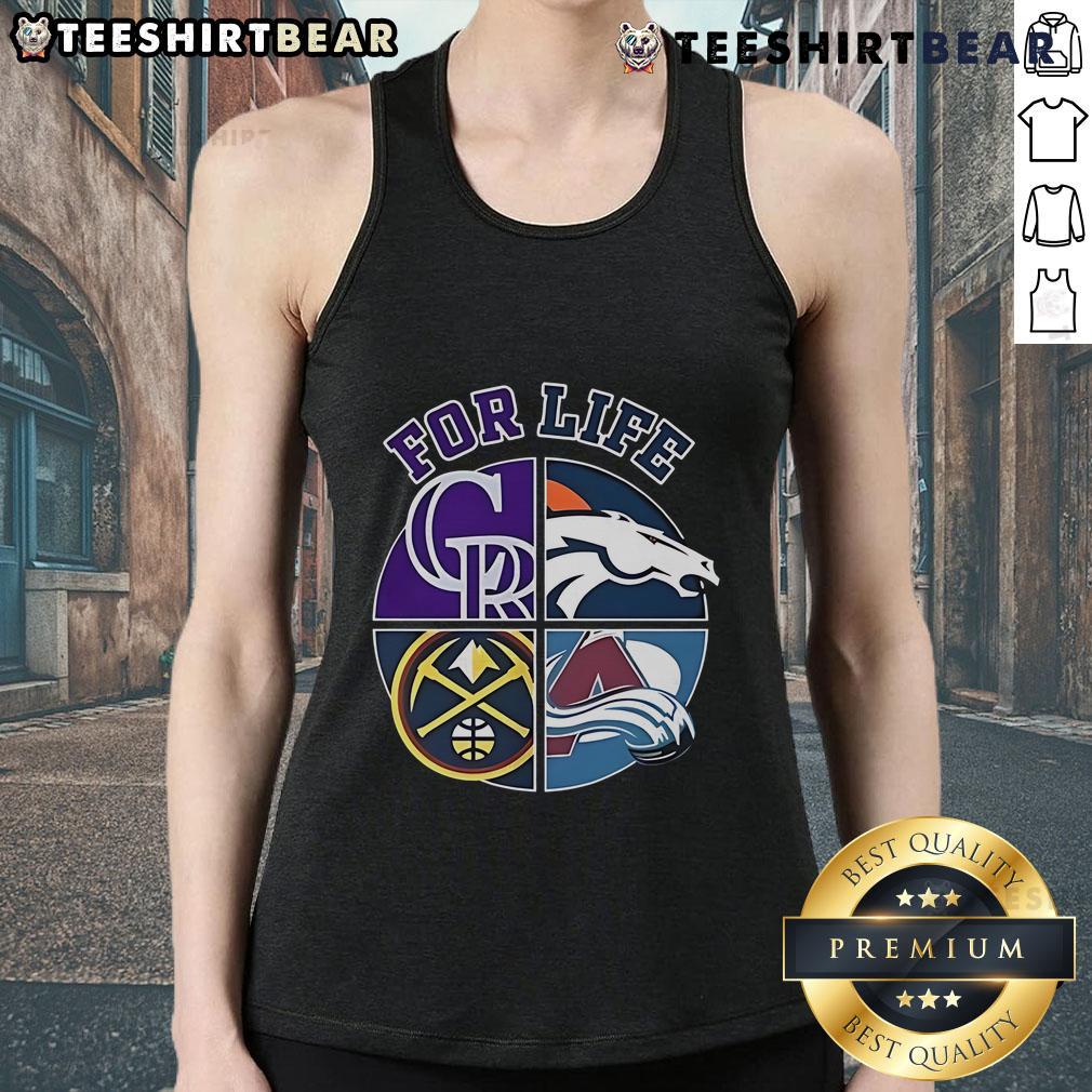 Nice Denver Broncos Rockies Nuggets And Avalanche For Life Sports Team Logo Tank Top Denver Broncos, Rockies, Nuggets, and Avalanche sports team logo tank top for life, perfect for avid fans.