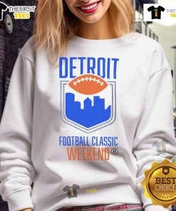Nice Detroit Football Classic Weekend Sweatshirt featuring bold graphics and comfortable fit, perfect for game day.
