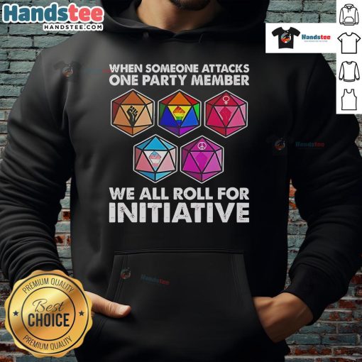 Cozy hoodie featuring 'When someone attacks one party member, we all roll for initiative' Dungeons and Dragons design.