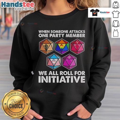 Alt Text: Dungeons and Dragons sweatshirt featuring 'We All Roll for Initiative' design, perfect for tabletop RPG fans.