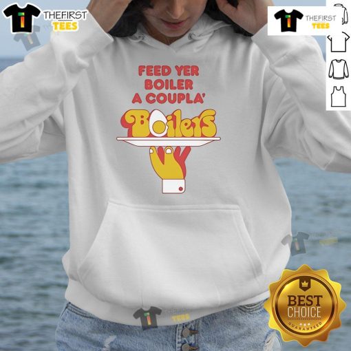 Nice Feed Yer Boiler hoodie featuring a unique design, perfect for stylish warmth and comfort during chilly days.