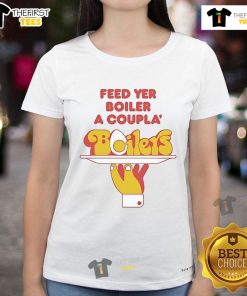 Nice Feed Yer Boiler Ladies Tee featuring a stylish graphic design, perfect for casual wear and boiler enthusiasts.