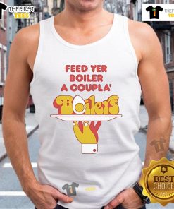 Nice Feed Yer Boiler A Coupla Boilers Tank Top featuring a vintage design for boiler enthusiasts and casual wear.