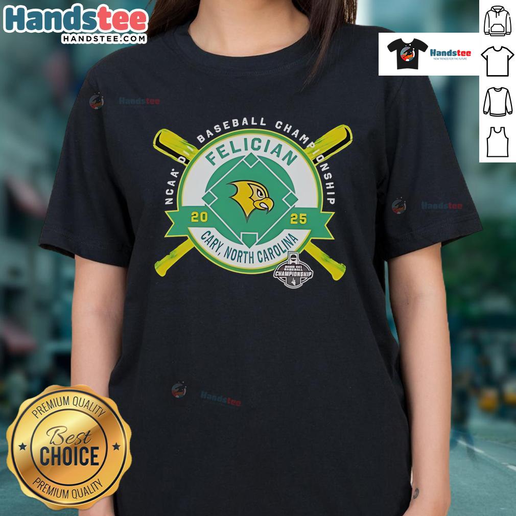 Nice Felician Golden Falcons NCAA DII Baseball Championship Cary North Carolina 2025 Ladies-Tee