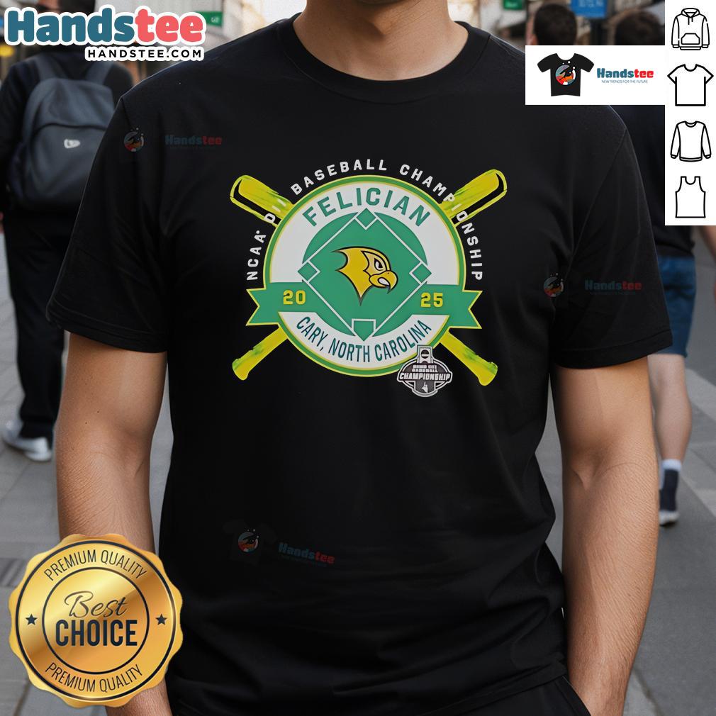 Nice Felician Golden Falcons NCAA DII Baseball Championship Cary North Carolina 2025 T-Shirt Nice Felician Golden Falcons NCAA DII Baseball Championship T-Shirt, Cary North Carolina 2025, showcasing team spirit.