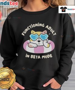 Cozy cat sweatshirt featuring 'Nice Functioning Adult in Beta Mode' design, perfect for cat lovers and casual wear.