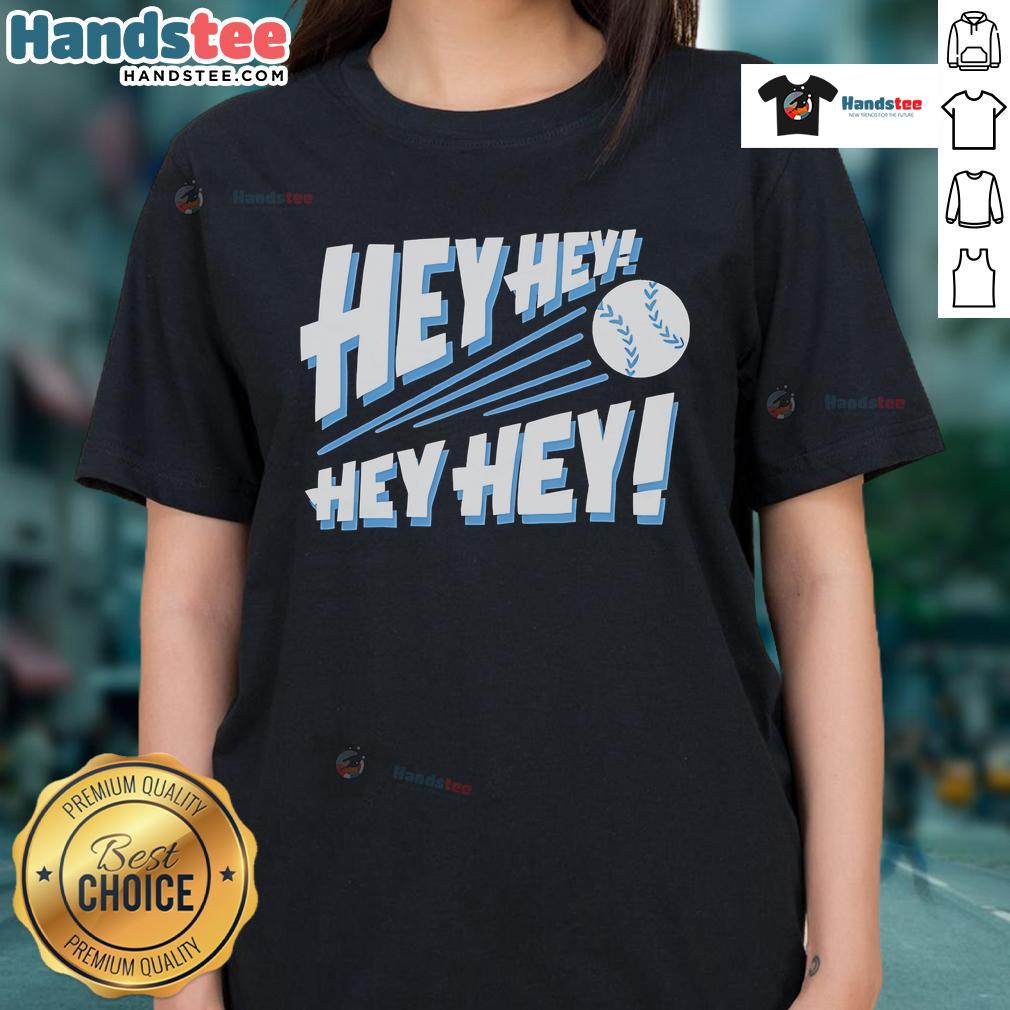 Nice Hey Hey Hey Hey Baseball Ladies Tee Ladies' Nice Hey Hey Hey Hey Baseball Tee in stylish design for casual wear and sports activities.