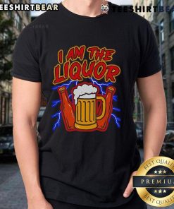 Nice I Am The Liquor Beer T-Shirt featuring a fun graphic design perfect for beer lovers and casual wear.