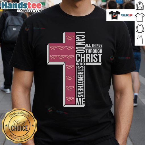 Alt Text: Virginia Tech Hokies logo t-shirt featuring 'I Can Do All Things Through Christ Who Strengthens Me' design.