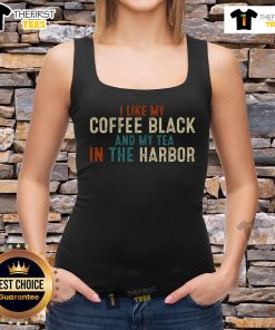 Vintage tank top with 'I Like Coffee Black and My Tea in the Harbor' design, perfect for coffee and tea lovers.