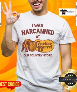 Nice I Was Narcanned At The Old Country Store T-Shirt featuring a vintage design and humorous text for casual wear.