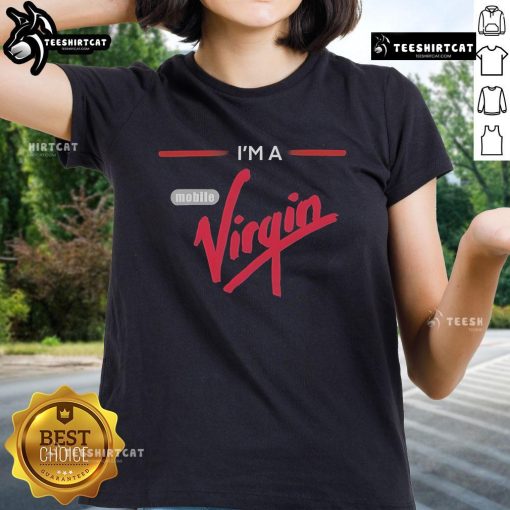 Nice I'm A Mobile Virgin Ladies Tee featuring a playful design perfect for casual wear and showcasing mobile-themed humor.