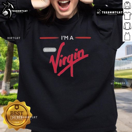 Cozy Nice I'm A Mobile Virgin sweatshirt in soft fabric, perfect for casual wear and showcasing unique style.