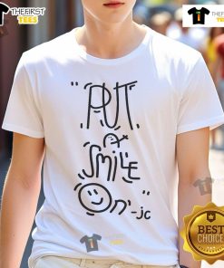 Alt Text: Nice Jon Casey Put On A Smile T-Shirt featuring vibrant design and comfortable fit, perfect for casual wear.