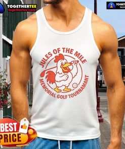 Nice Jules of the Mile Memorial Golf Tournament tank top featuring vibrant design and comfortable fit for golf enthusiasts.