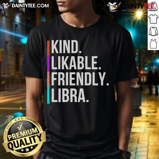 Trendy Nice Kind Likable Friendly Libra T-Shirt design featuring zodiac symbol and cheerful colors, perfect for astrology lovers.