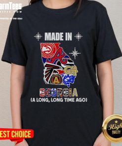 Nice Made In Georgia A Long Long Time Ago ladies tee featuring vintage design and comfortable fit for everyday wear.