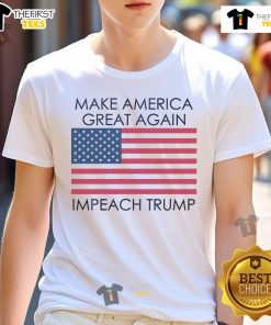 Make America Great Again Impeach Trump Anti Trump Flag T-Shirt featuring bold graphics and vibrant colors.
