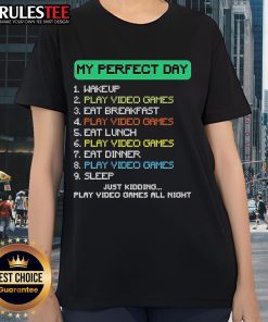 Funny gamer ladies tee featuring 'My Perfect Day: Play Video Games All Night' in vibrant design for gaming enthusiasts.