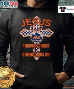 Nice New York Mets hoodie with 'Through Christ Who Strengthens Me' design, perfect for fans and faith-inspired style.