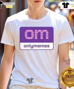 Nice Om Onlymemes logo T-shirt featuring a stylish design, perfect for meme lovers and casual wear enthusiasts.