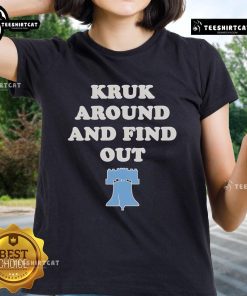 Stylish Philadelphia Phillies Kruk Around And Find Out ladies tee in vibrant colors, perfect for baseball fans.