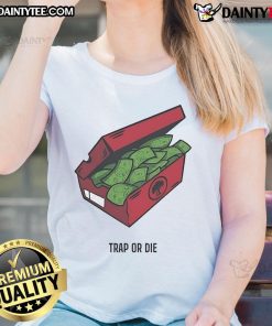 Nice Push Trees Trap or Die The Shoe Box Money Ladies Tee featuring stylish design and comfortable fit for casual wear.