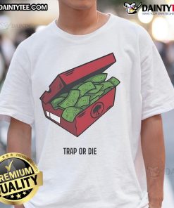 Alt Text: Nice Push Trees Trap Or Die The Shoe Box Money T-Shirt featuring bold graphics and a stylish design for streetwear fashion.