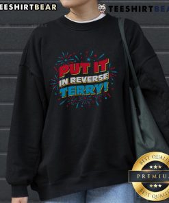 Nice Put It In Reverse Terry Sweatshirt in soft fabric, featuring a trendy design perfect for casual wear.