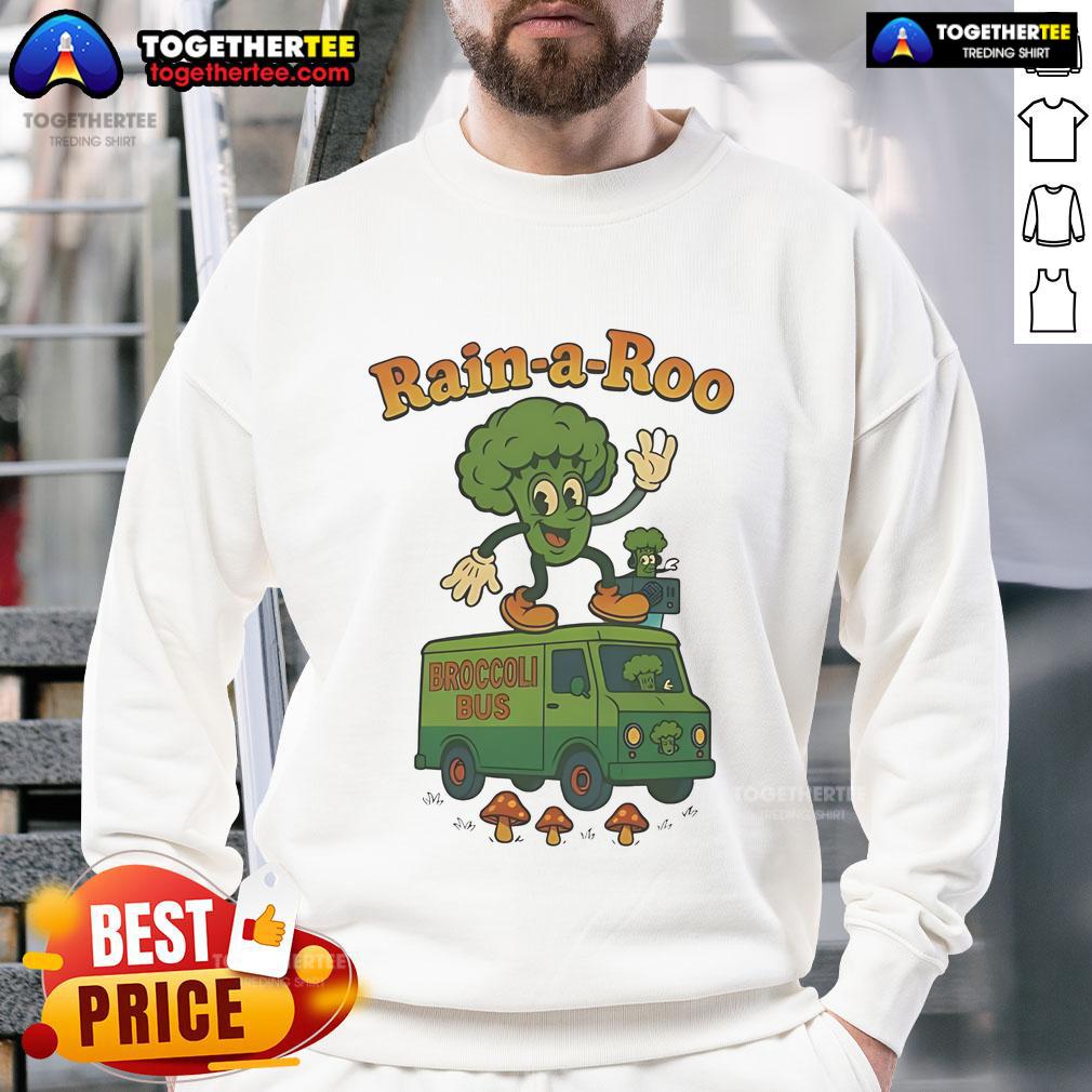 Nice Rain A Roo Broccoli Bus Sweatshirt Nice Rain A Roo Broccoli Bus Sweatshirt featuring a vibrant broccoli graphic on a cozy fabric, perfect for casual wear.