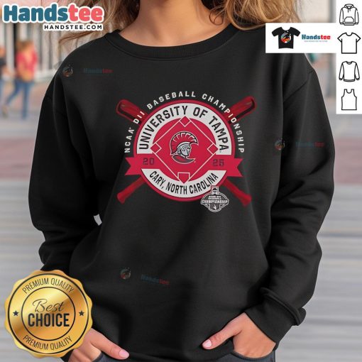 Nice Tampa Spartans NCAA DII Baseball Championship 2025 sweatshirt in Cary, North Carolina, showcasing team pride.
