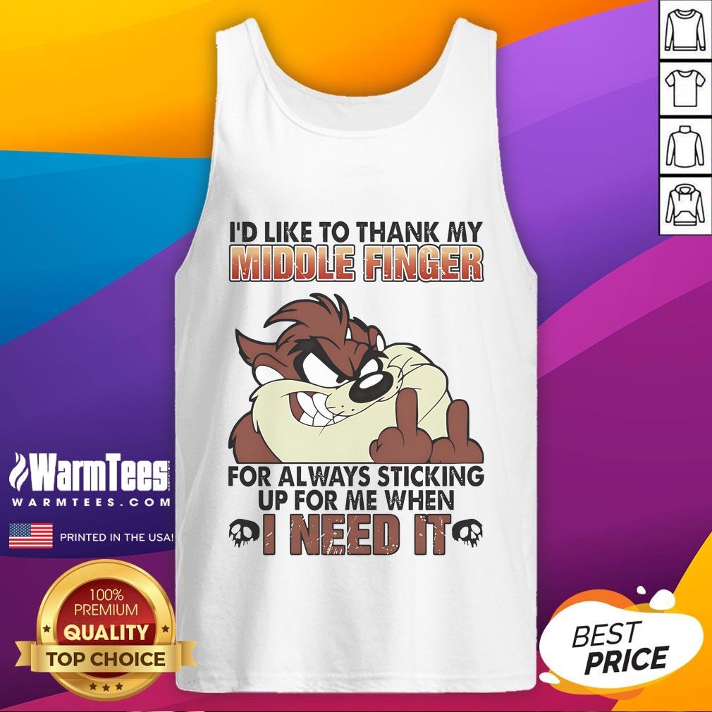 Nice Tasmanian I'd Like To Thank My Middle Finger For Always Sticking Up For Me When I Need It Tank Top Funny tank top featuring 'Thanks to my middle finger for always sticking up for me' design, perfect for casual wear.