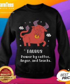 Alt Text: Cozy sweatshirt featuring Nice Taurus Powered by Coffee, Anger, and Snacks design, perfect for Taurus zodiac lovers.