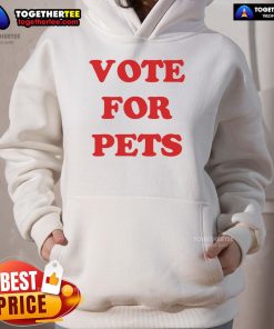 Nice The Kiffness Vote for Pets Hoodie featuring a vibrant design promoting pet adoption and animal welfare.