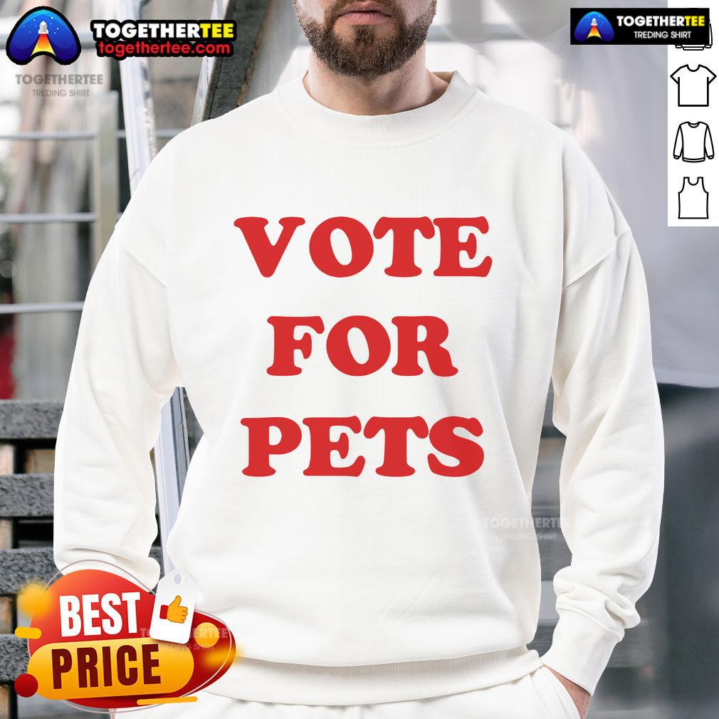 Nice The Kiffness Vote For Pets Sweatshirt Nice The Kiffness Vote for Pets Sweatshirt featuring a playful design promoting pet adoption and animal welfare.