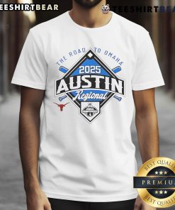 Nice The Road To Omaha 2025 NCAA Baseball Austin Regional T-Shirt