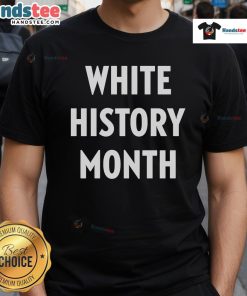Alt Text: Tommy Robinson's White History Month T-Shirt showcasing a bold design and message, perfect for supporters.