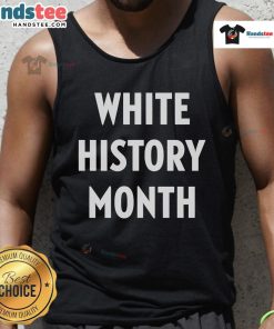 Nice Tommy Robinson's White History Month tank top featuring bold text and a stylish design for casual wear.