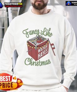 Walker Hayes Fancy Like Christmas sweatshirt featuring festive design, perfect for holiday celebrations and cozy outfits.