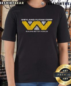 Stylish ladies' tee featuring Weyland-Yutani Corp logo and slogan 'Building Better Worlds' for sci-fi fans.