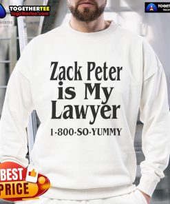 Nice Zack Peter Is My Lawyer sweatshirt in vibrant colors, perfect for legal enthusiasts and stylish casual wear.
