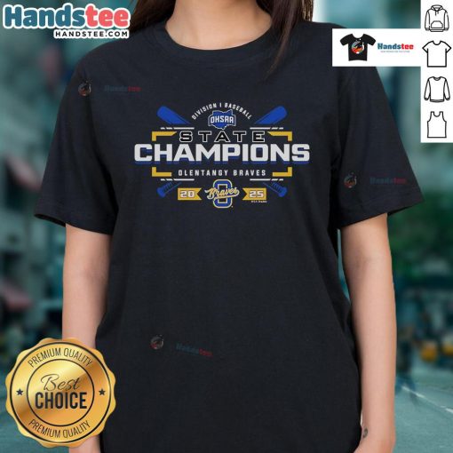 Alt Text: Official 2025 OHSAA Baseball D1 State Champions Olentangy Braves ladies tee featuring team logo and championship details.