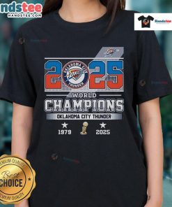 Official 2025 World Champions Oklahoma City Thunder ladies tee, celebrating the team's legacy from 1979 to 2025.