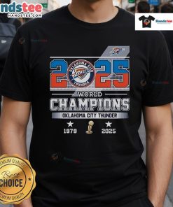 Official 2025 World Champions Oklahoma City Thunder T-Shirt featuring 1979 and 2025 championship logos.