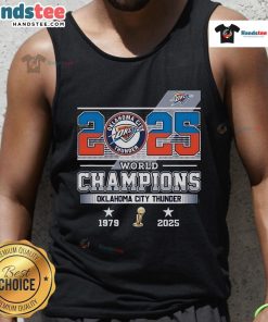 Alt Text: Oklahoma City Thunder 2025 World Champions tank top featuring team logo and championship years 1979-2025.