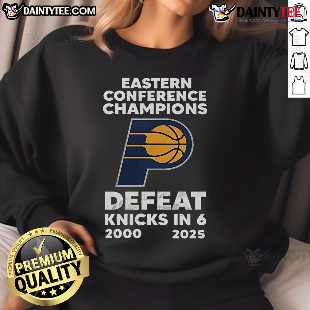 Official 25 Years Eastern Conference Champions Defeat Knicks In 6 2000 2025 Sweatshirt Official 25 Years Eastern Conference Champions sweatshirt celebrating the 2000 Knicks defeat in 6 games, stylish and nostalgic.