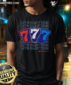 Official 777 Let's Enjoy This T-Shirt featuring a vibrant design and casual fit, perfect for everyday wear.