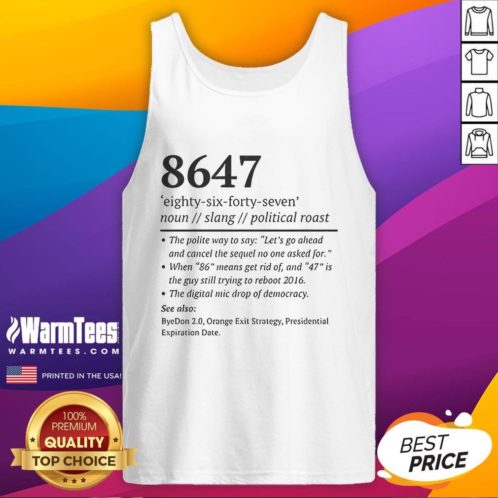 Official 8647 Definition Anti Trump Taco Tank Top Anti-Trump taco tank top featuring a bold graphic design, perfect for expressing your political views in style.